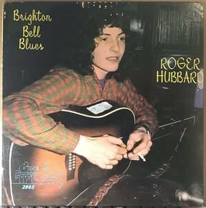 Roger Hubbard Brighton Belle Blues / BLUE GOOSE BG 2005