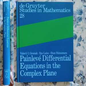 Painleve Differential Equations in the Complex Plane,V.I. Gromak et al. de Gruyter,2002/ beautiful book@/ anonymity delivery / free shipping 