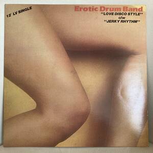 Erotic Drum Band - Love Disco Style / Jerky Rhythm 12 INCH