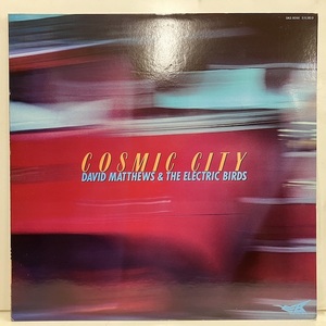 ■即決 FUSION David Matthews / Cosmic City jf23423 日オリジナル 