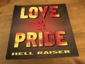 12”★Love & Pride / Hell Raiser / ユーロビート！！