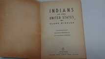 洋書:CLARK WISSLER/INDIANS OF THE UNITED STATES_画像3