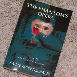 The Phantom's Opera オペラ座の怪人