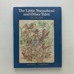 The Little Swineherd and Other Tales　1978年　Paula Fox　ポーラ・フォックス