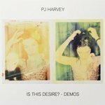 [MUSIC] 試聴即決★PJ HARVEY / IS THIS DESIRE? - DEMOS (LP)