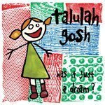 [MUSIC] 試聴即決★TALULAH GOSH / WAS IT JUST A DREAM? (2LP)