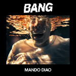 [MUSIC] 試聴即決★MANDO DIAO / BANG (LP)