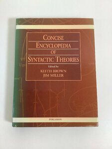 【除籍本】CONCISE ENCYCLOPEDIA OF SYNTACTIC THEORIES（統語論の百科事典）洋書/英語（文法/構文理論/シンタックス/言語学）【ta05e】