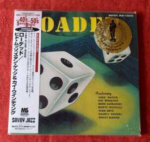 LOADED 〜　Featuring VIDO MUSSO , KAI WINDING , EDDIE SAFRANSKI , BOOTS MUSSULLI , STAN GETZ, SHORTY ROGERS , SHELLY MANNE