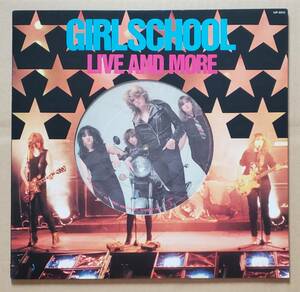 ビッグピクチャーレーベル国内盤12inch◎ガールスクール『ライヴ・アンド・モア』VIP-5913 ビクター 1982年 GIRLSCHOOL / Live and More