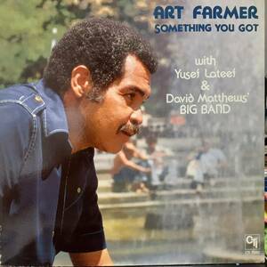 米CTIオリジLP！高音質 MASTERDISK 刻印あり！Art Farmer /Something You Got 1977年 CTI 7080 Yusef Lateef Hiram Bullock David Matthews