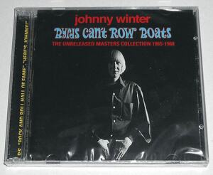 未開封 『Birds Can't Row Boats:The Unreleased Masters Collection 1965-1968＊2CD』Johnny Winter ☆メジャーデビュー前の音源