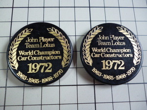 1972 John Player Team Lotus バッジ 2個 (サイズ：約37mm) 缶バッジ ジョンプレイヤー チーム ロータス JPS 