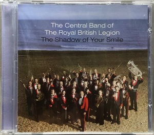 (FN11H)☆吹奏楽未開封/The Central Band Of The Royal British Legion/The Shadow of Your Smile☆