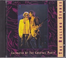 ■新品■The Rolling Stones ローリング・ストーンズ/lacerated at the cocktail party(CD)_画像1