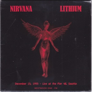 ■ Новая ■ Nirvana Nilvana/Lithium -декабрь 13, 1993 -Live на пирсе 48, Seatle -Westwood One FM (CD)