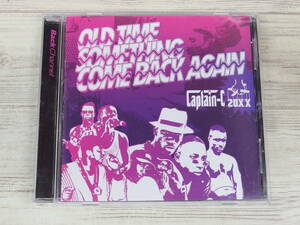 CD / OLD TIME SOMETHING COME BACK AGAIN / Captain-C 20XX / 『D2』 / 中古