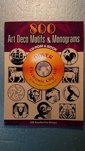 英語デザインCD-ROM付「800 Art Deco Motifs & Monogramsアールデコのモチーフとモノグラム800点」Dover 2007年