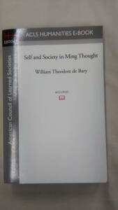 洋書　Self and Society in Ming Thought 　 / William Theodore De Bary (著)　　Ybook-0325