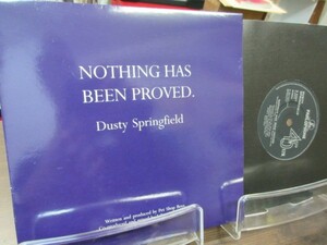 7g///'7inch//Dusty Springfield & Pet Shop Boys「Nothing has been proved」