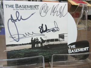 7g/'7inch//直筆サイン入り//The Basement「Do You Think You're Moving On」