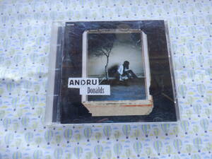 B9　中古CD『Ａｎｄｒｕ／Ｄｏｎａｌｄｓ』～ケースに割れあり