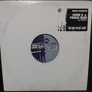 12inch US盤/HOUSE BANGERS FEAT DAVID V WE LIKE TO GET LOUD