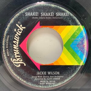 USオリジナル 7インチ JACKIE WILSON Shake! Shake! Shake! ('63 Brunswick) ジャッキー・ウィルソンの熱気溢れるダンスナンバー 45s