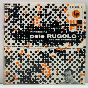 良好!! 10'' FLAT MONO マルーン 深溝 USオリジナル PETE RUGOLO Introducing Pete Rugolo And His Orchestra (Columbia CL 6289)