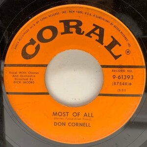 USオリジナル 7インチ DON CORNELL Most Of All / The Door Is Still Open To My Heart ('55 Coral) ドン・コーネル 45RPM.