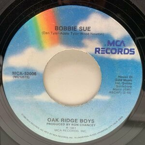 USオリジナル 7インチ OAK RIDGE BOYS Bobbie Sue / Live In Love ('81 MCA) 米カントリー＆ゴスペルグループ 45RPM.