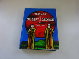 Y3Eω foreign book L*art de Gilbert & George The Art of Gilbert & George Gilbert & George 