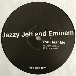 Jazzy Jeff & Eminem - You Hear Me