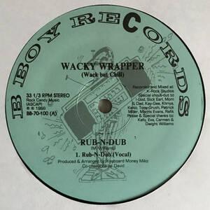 Wacky Wrapper (Wack But Chill) - Rub-N-Dub / Yo Hoe, Go Home!