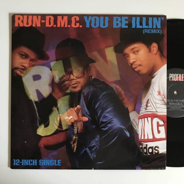 Run-D.M.C. - You Be Illin' (Remix) / Hit It Run (USオリジナル)