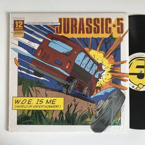 Jurassic 5 - W.O.E. Is Me (World Of Entertainment)