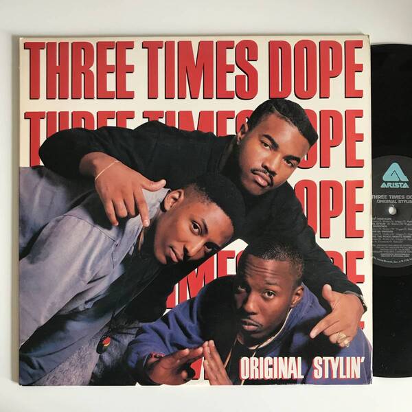 Three Times Dope - Original Stylin' (LP) (USオリジナル) (レアミドル)