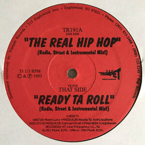 Ready Ta Roll - The Real Hip Hop / Ready Ta Roll