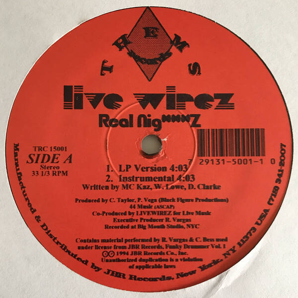 Live Wirez - Real Ni***z (USオリジナル/アングラ/ニュースクール)