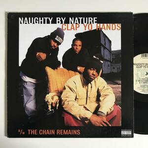 Naughty By Nature - Clap Yo Hands / The Chain Remains