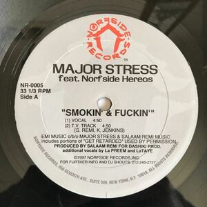 Major Stress Featuring Norfside Heroes - Smokin' & Fuckin'