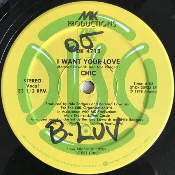 Chic - I Want Your Love / (Funny) Bone (USオリジナル/Brandy-Full Moonネタ/ディスコ名作)
