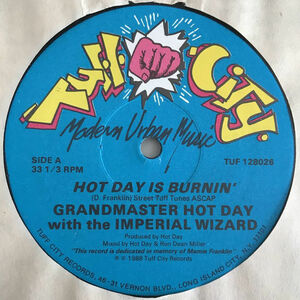 Grandmaster Hot Day with the Imperial Wizard - Hot Day Is Burnin'