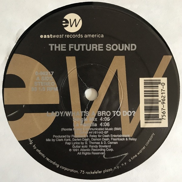 The Future Sound - Lady / What's A Bro To Do? (USオリジナル/ニュースクール)
