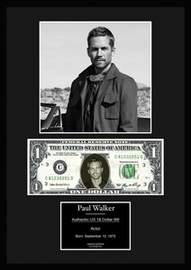 人気映画俳優Fast & Furious/ワイルド・スピード【ポール・ウォーカー/Paul Walker】写真本物USA1ドル札フレーム証明書付/モノクロ/10