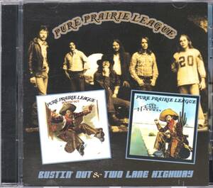 ☆PURE PRAIRIE LEAGUE(ピュア・プレイリー・リーグ)/Bustin’ Out＆Two Lane Highway『72年＆74年のCountry Rock大名盤２in１』◆激レア◇