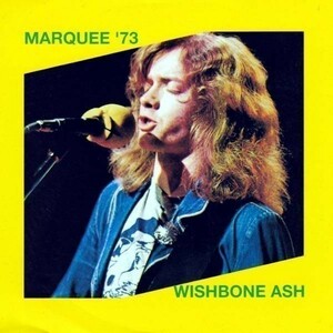 WISHBONE ASH / MARQUEE 1973 新品プレスｃｄ