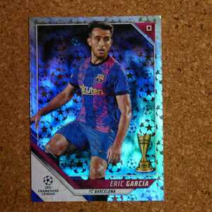 Topps uefa champions league ERIC GARCA トップスウエファチャンピオンズリーグ エリックガルシア バルセロナ スペイン