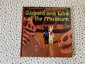 洋書 / Gaspard and Lisa at the museum リサとガスパールのはくぶつかん / Anne Gutman Georg Hallensleben / 絵本 英語 多読 