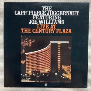 FRANKIE CAPP／NAT PIERCE【THE CAPP／PIERCE JUGGERNAUT FEATURING JOE WILLIAMS／LIVE AT THE CENTURY PLAZA】Concord 米国盤